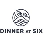 Dinner at Six